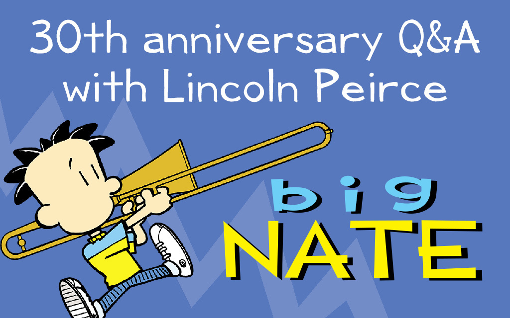 A Conversation with Lincoln Peirce: Celebrating 30 Years of “Big Nate”