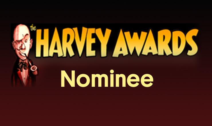 Harvey Awards Nominee: Best Graphic Album Original